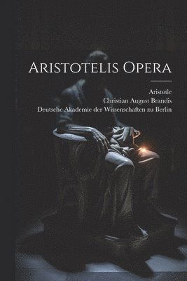 Aristotelis opera 1
