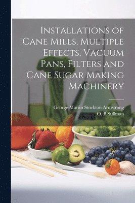 Installations of Cane Mills, Multiple Effects, Vacuum Pans, Filters and Cane Sugar Making Machinery 1