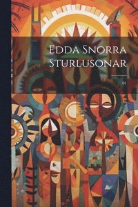 bokomslag Edda Snorra Sturlusonar; 01