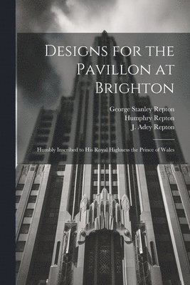 Designs for the Pavillon at Brighton 1