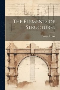 bokomslag The Elements of Structures