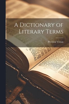 A Dictionary of Literary Terms 1