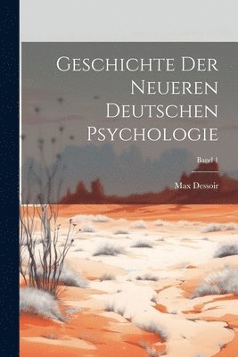 bokomslag Geschichte der neueren deutschen Psychologie; Band 1