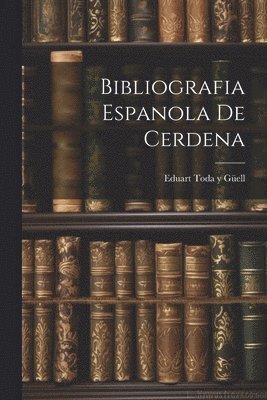 bokomslag Bibliografia espanola de Cerdena