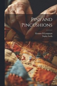 bokomslag Pins and Pincushions