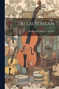 bokomslag Tri Laoidhean