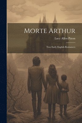 Morte Arthur 1