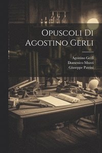 bokomslag Opuscoli di Agostino Gerli
