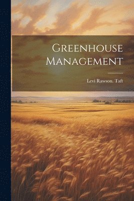 Greenhouse Management 1