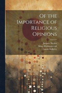 bokomslag Of the Importance of Religious Opinions