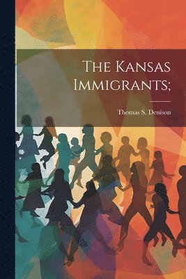bokomslag Kansas Immigrants;