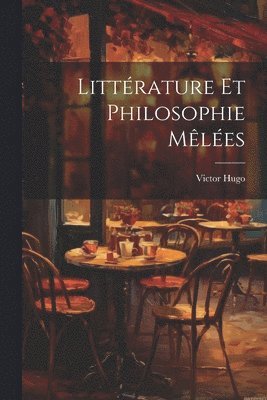 bokomslag Littrature et philosophie mles