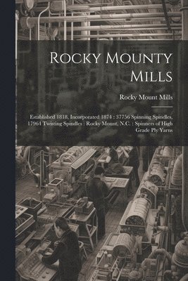 bokomslag Rocky Mounty Mills