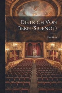 bokomslag Dietrich von Bern (Sigenot)