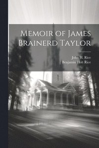 bokomslag Memoir of James Brainerd Taylor