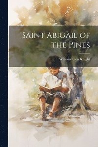bokomslag Saint Abigail of the Pines