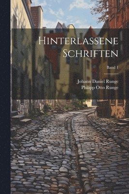 bokomslag Hinterlassene schriften; Band 1