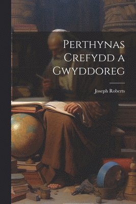 bokomslag Perthynas crefydd a gwyddoreg