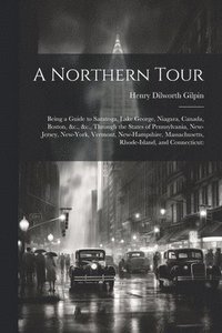 bokomslag A Northern Tour