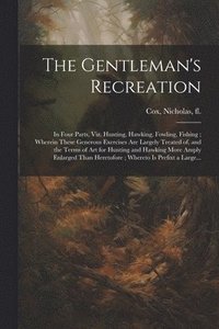 bokomslag The Gentleman's Recreation