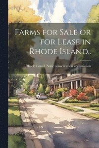 bokomslag Farms for Sale or for Lease in Rhode Island..