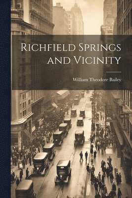 Richfield Springs and Vicinity 1