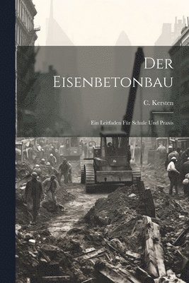 bokomslag Der Eisenbetonbau