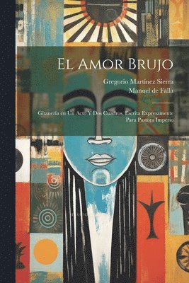 El amor brujo 1