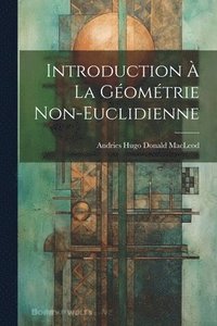 bokomslag Introduction  la gomtrie non-euclidienne