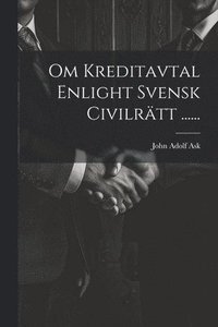 bokomslag Om Kreditavtal Enlight Svensk Civilrtt ......