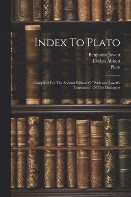 Evelyn Abbott, Benjamin Jowett, Plato - Index To Plato, Häftad