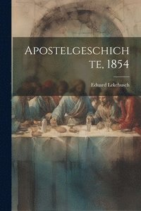bokomslag Apostelgeschichte, 1854