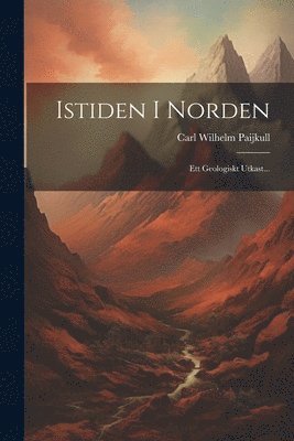 bokomslag Istiden I Norden