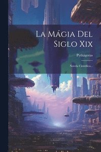 bokomslag Mágia Del Siglo Xix