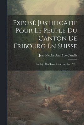 Expos Justificatif Pour Le Peuple Du Canton De Fribourg En Suisse 1