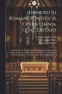bokomslag Honorii Iii, Romani Pontificis, Opera Omnia, Quae Exstant