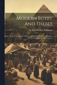 bokomslag Modern Egypt And Thebes