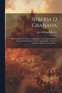 bokomslag Iliberia O Granada