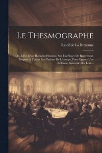 bokomslag Le Thesmographe