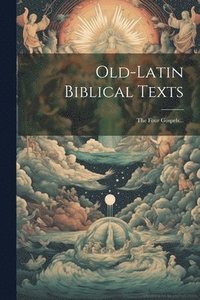 bokomslag Old-latin Biblical Texts
