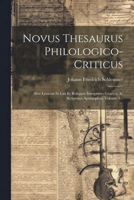 bokomslag Novus Thesaurus Philologico-criticus