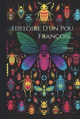 bokomslag Histoire D'un Pou François...