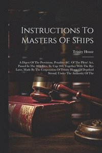 bokomslag Instructions To Masters Of Ships