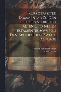 bokomslag Kurzgefasster Kommentar zu den heiligen Schriften Alten und Neuen Testamentes sowie zu den Apokryphen, Zweite Auflage