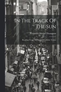 bokomslag In The Track Of The Sun