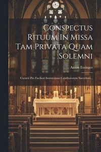 bokomslag Conspectus Rituum In Missa Tam Privata Quam Solemni