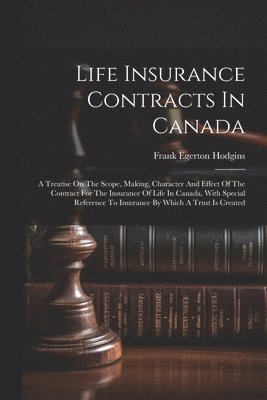 Life Insurance Contracts In Canada 1