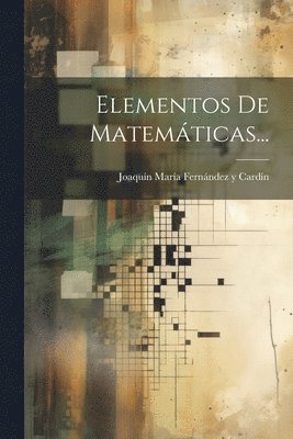 Elementos De Matemticas... 1