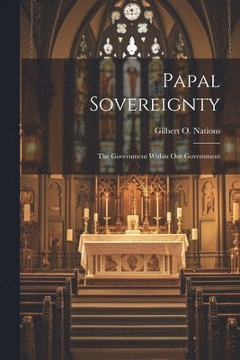 bokomslag Papal Sovereignty
