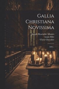 bokomslag Gallia Christiana Novissima